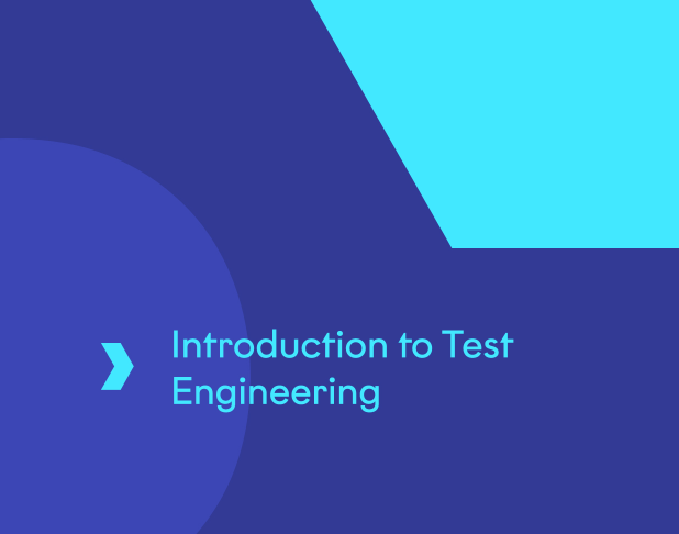 Introduction to Test Engineering
